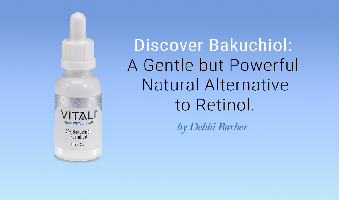 2% Bakuchio Facial Oil bottle with the text "Discover Bakuchiol: A Gentle But Powerful Natural Alternative to Retinol. by Debbi Barber."